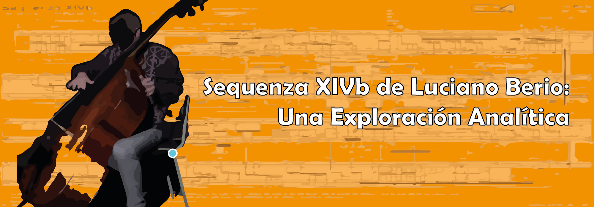 Sequenza XIVb de Luciano Berio: Una Exploración Analítica